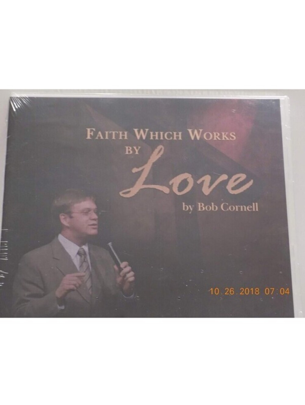 Faith Which Works Sermon By Love Bob Cornell JSM CD 2011